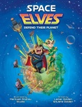 Cover: Space Elves Defend Their Planet - Lamar Golden
