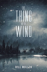 Enlarge image Cover: The Thing in the Wind - Crystal Lake Publishing
