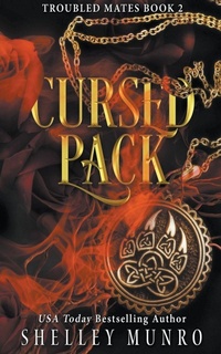 Enlarge image Cover: Cursed Pack - Shelley Munro