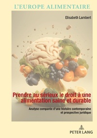 Abbildung von: Prendre au sérieux le droit à une alimentation saine et durable - Peter Lang Verlag
