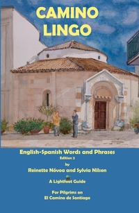 Abbildung von: Camino Lingo - English-Spanish Words and Phrases Edition 2 - Eurl Pilgrimage Pub