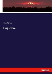 Enlarge image Cover: Kingsclere - Hansebooks