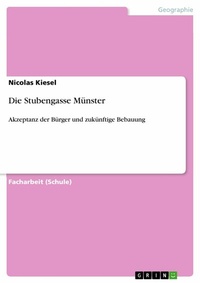 Abbildung von: Die Stubengasse Münster - GRIN Verlag
