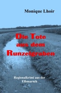 Cover: Die Tote aus dem Runzelgraben - epubli
