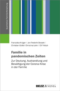 Abbildung von: Familie in pandemischen Zeiten - Beltz Juventa