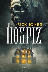 Abbildung von: DAS HOSPIZ - Luzifer-Verlag