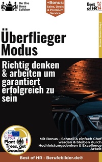 Abbildung von: Überflieger-Modus - Richtig denken & arbeiten, um garantiert erfolgreich zu sein - Best of HR