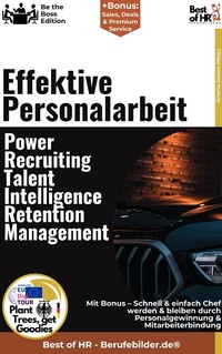 Abbildung von: Effektive Personalarbeit - Power-Recruiting, Talent Intelligence, Retention Management - Best of HR