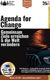Abbildung von: Agenda for Change - Gemeinsam Ziele erreichen & die Welt verändern - Best of HR