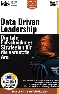 Abbildung von: Data-Driven Leadership - Digitale Entscheidungs-Strategien für die vernetzte Ära - Best of HR