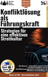 Abbildung von: Konfliktlösung als Führungskraft - Strategien für eine effektiven Streitkultur - Best of HR