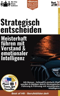 Abbildung von: Strategisch entscheiden - Meisterhaft führen mit Verstand & emotionaler Intelligenz - Best of HR
