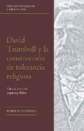 Cover: David Trumbull y la construccion de tolerancia religiosa - Monte Alto Editorial