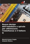 Cover: Nuovo design dell'induttore a spirale per ottimizzare l'induttanza e il fattore Q - Edizioni Sapienza