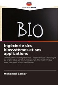 Cover: Ingenierie des biosystemes et ses applications - Editions Notre Savoir
