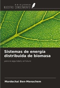 Cover: Sistemas de energ&iacute;a distribuida de biomasa - Ediciones Nuestro Conocimiento