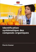 Cover: Identification systematique des composes organiques - Editions Notre Savoir