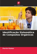 Cover: Identificacao Sistematica de Compostos Organicos - Edicoes Nosso Conhecimento