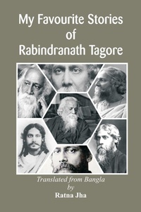 Enlarge image Cover: My Favourite Stories of Ravindranath Tagore - VIJ Books (India) Pty Ltd