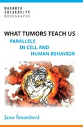 Cover: What tumors teach us - Masaryk University