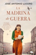 Cover: La madrina de guerra - Ediciones B