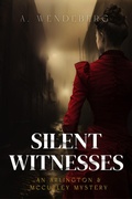 Cover: Silent Witnesses - A. Wendeberg