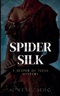 Cover: Spider Silk - A. Wendeberg