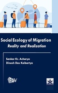 Cover: Social Ecology of Migration: Reality and Realization (Edition1st) - Astral International Pvt Ltd