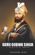 Cover: Guru Gobind Singh (a Collection of Articles) - Rigi Publication