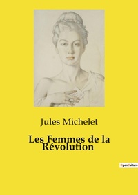 Abbildung von: Les Femmes de la R?volution - Culturea