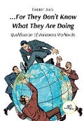 Cover: ...FOR THEY DON'T KNOW WHAT THEY ARE DOING 2024 - Europe Books