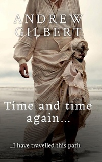 Enlarge image Cover: Time and time again... - Andrew Gilbert