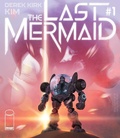Cover: Last Mermaid #1 - Image Comics Inc