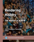 Cover: Rendering History - Association for Computing Machinery