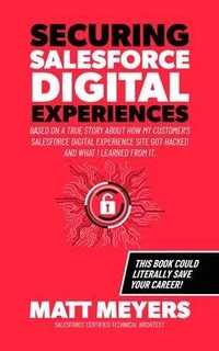 Abbildung von: Securing Salesforce Digital Experiences - Palmetto Publishing