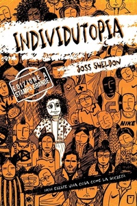 Enlarge image Cover: Individutopia - Joss Sheldon