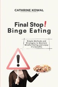 Cover: Final Stop! Binge Eating - Cathrine Kowal