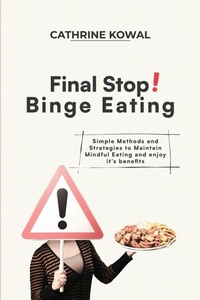 Enlarge image Cover: Final Stop! Binge Eating - Cathrine Kowal