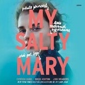 Cover: My Salty Mary - HarperCollins