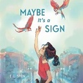 Cover: Maybe It's a Sign - DREAMSCAPE MEDIA