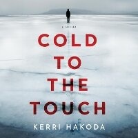 Enlarge image Cover: Cold to the Touch - DREAMSCAPE MEDIA