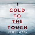 Cover: Cold to the Touch - DREAMSCAPE MEDIA