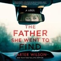Cover: The Father She Went to Find - DREAMSCAPE MEDIA