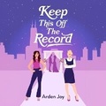 Cover: Keep This Off the Record - DREAMSCAPE MEDIA