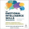 Cover: The Emotional Intelligence Skills Workbook - Tantor Audio