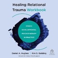 Cover: Healing Relational Trauma Workbook - Tantor Audio