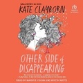 Cover: The Other Side of Disappearing - Tantor Audio