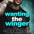 Cover: Wanting the Winger - Tantor Audio