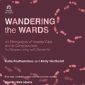 Cover: Wandering the Wards - Tantor Audio
