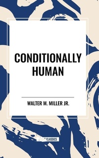 Enlarge image Cover: Conditionally Human - Start Classics